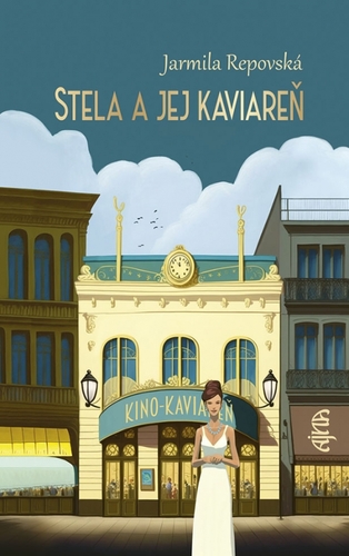 Stela a jej kaviareň - Jarmila Repovská