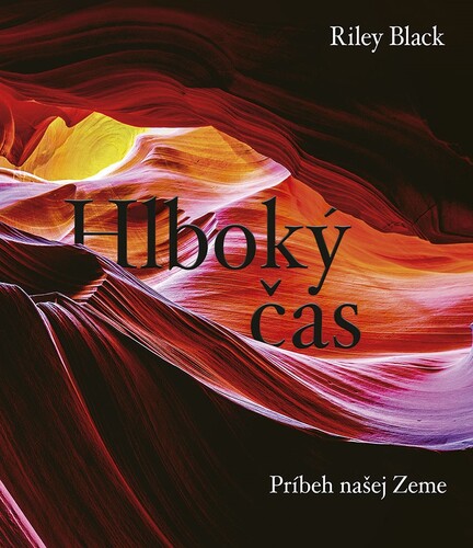 Kniha Hlboký čas: Príbeh našej Zeme