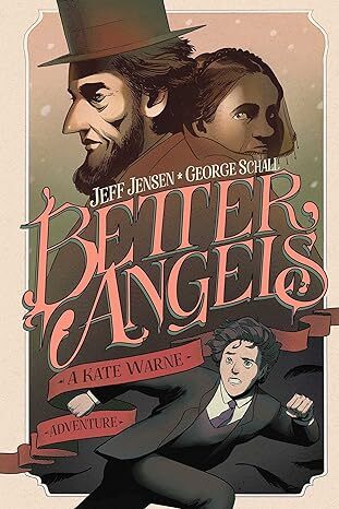 Better Angels A Kate Warne Adventure OGN SC