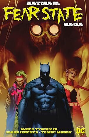 Batman: Fear State Saga