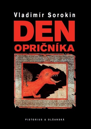 Kniha Den opričníka - Vladimir Sorokin