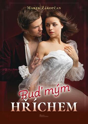 Kniha Buď mým hříchem - Marek Zákopčan