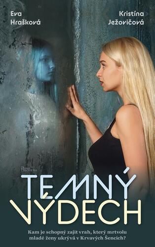 Kniha Temný výdech - Eva Hrašková,Kristína Ježovičová