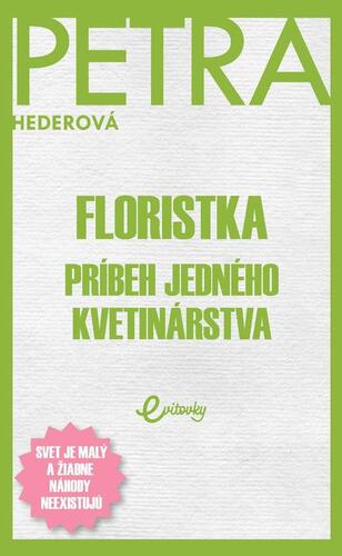 Kniha Floristka - Petra Hederová