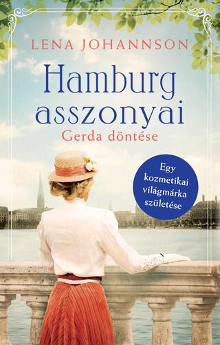 Kniha Hamburg asszonyai 1: Gerda döntése - Lena Johannson