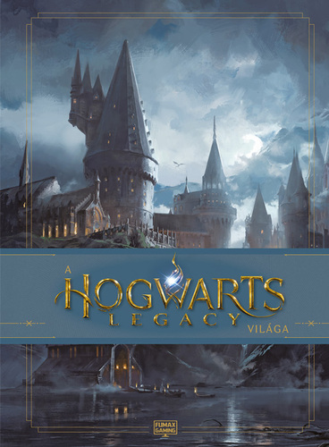 Kniha A Hogwarts Legacy világa - Péter Beke