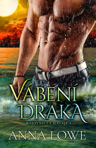 Bojovníci z Havaje 1: Vábení draka