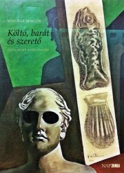 Költő, barát és szerető - Miklós Magyar kúpite na Panta Rhei