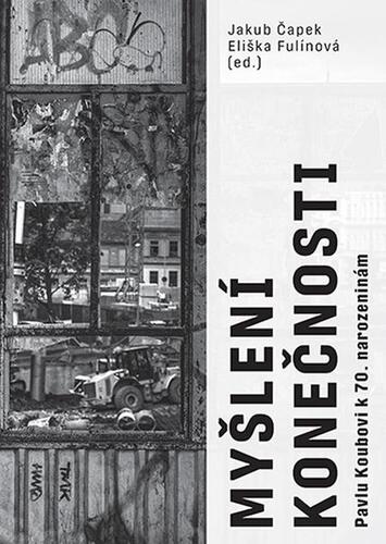 Myšlení konečnosti - Jakub Čapek,Eliška Fulínová kúpite na Panta Rhei