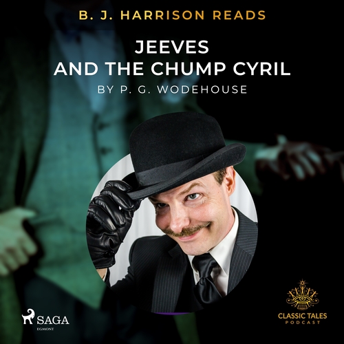 Kniha Saga Egmont B. J. Harrison Reads Jeeves and the Chump Cyril (EN)