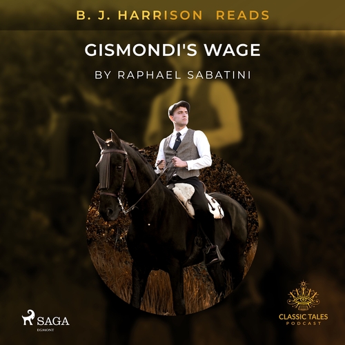 Kniha Saga Egmont B. J. Harrison Reads Gismondi's Wage (EN)