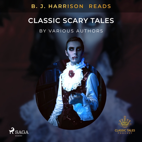  Saga Egmont B. J. Harrison Reads Classic Scary Tales (EN)