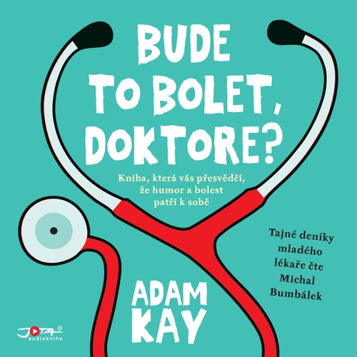 Jota Bude to bolet, doktore?