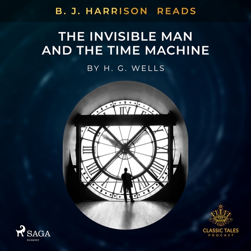 Kniha Saga Egmont B. J. Harrison Reads The Invisible Man and The Time Machine (EN)