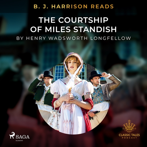 Kniha Saga Egmont B. J. Harrison Reads The Courtship of Miles Standish (EN)