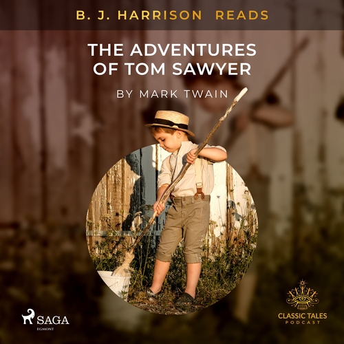 Saga Egmont B. J. Harrison Reads The Adventures of Tom Sawyer (EN)