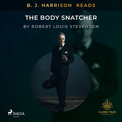 Saga Egmont B. J. Harrison Reads The Body Snatcher (EN)