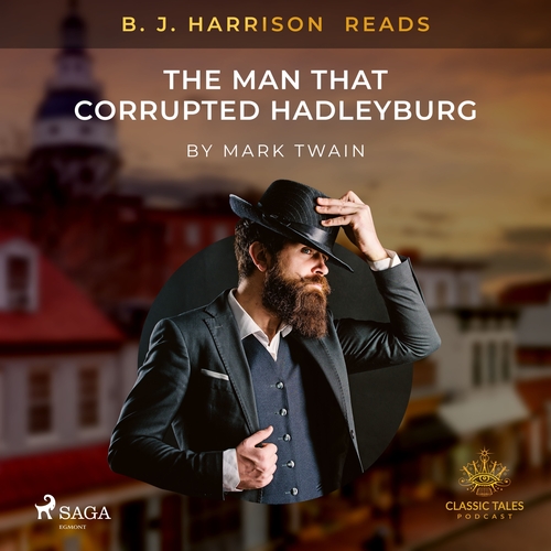 Kniha Saga Egmont B. J. Harrison Reads The Man That Corrupted Hadleyburg (EN)
