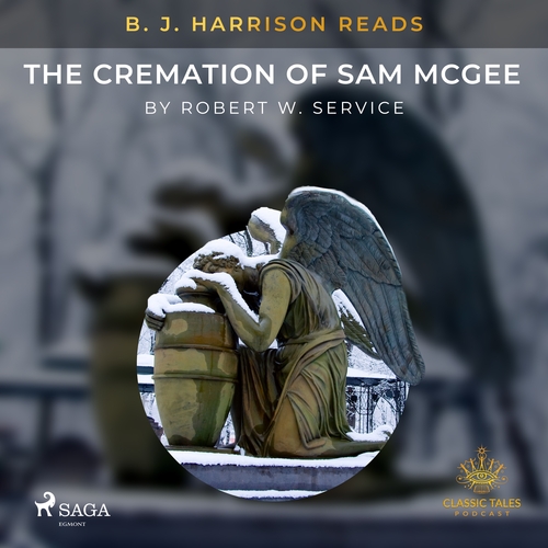 Saga Egmont B. J. Harrison Reads The Cremation of Sam McGee (EN)