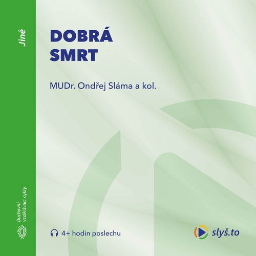 Kniha Slyš.to, s.r.o. Dobrá smrt