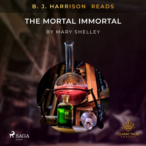 Kniha Saga Egmont B. J. Harrison Reads The Mortal Immortal (EN)