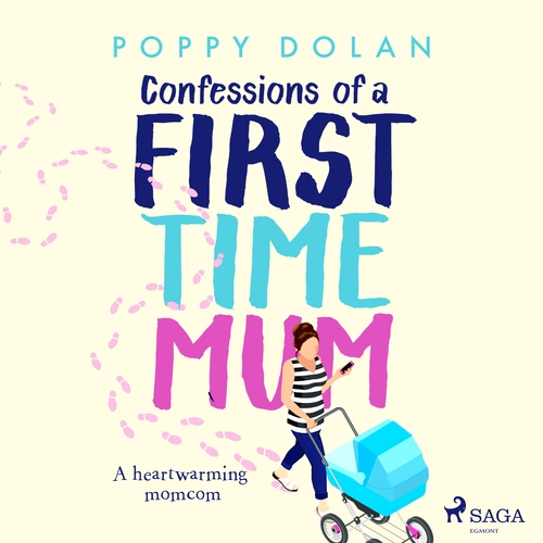 Kniha Saga Egmont Confessions of a First-Time Mum (EN)