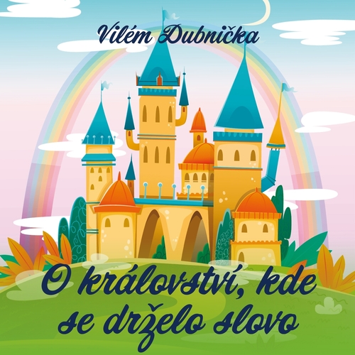 O království, kde se drželo slovo