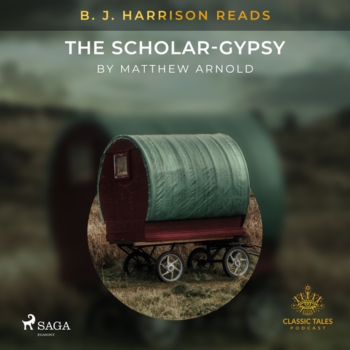 Kniha Saga Egmont B. J. Harrison Reads The Scholar-Gypsy (EN)