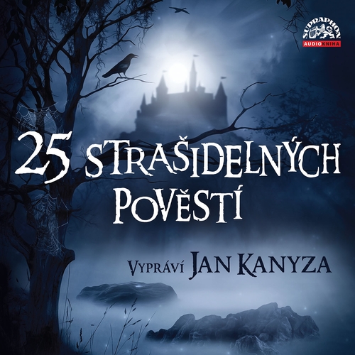 Kniha SUPRAPHON a.s. 25 strašidelných pověstí