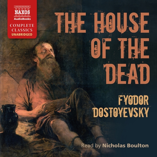 Kniha Naxos Audiobooks The House of the Dead (EN)