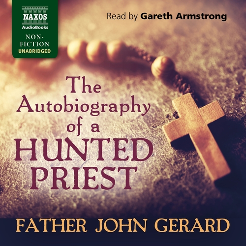 Kniha Naxos Audiobooks The Autobiography of a Hunted Priest (EN)