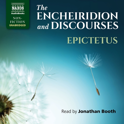 Naxos Audiobooks The Encheiridion and Discourses (EN)