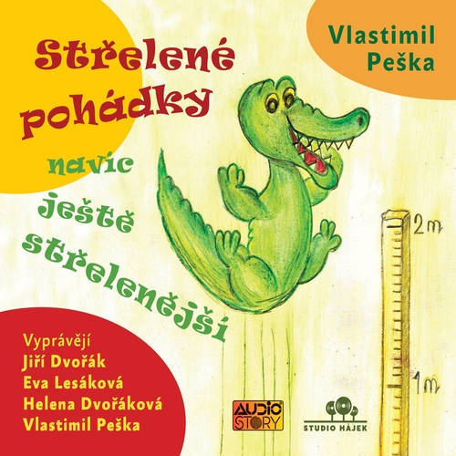 Audiostory Střelené pohádky