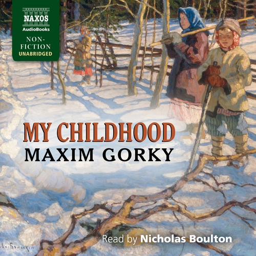 Kniha Naxos Audiobooks My Childhood (EN)