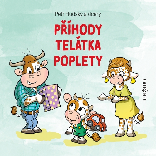 Kniha Radioservis Příhody telátka poplety
