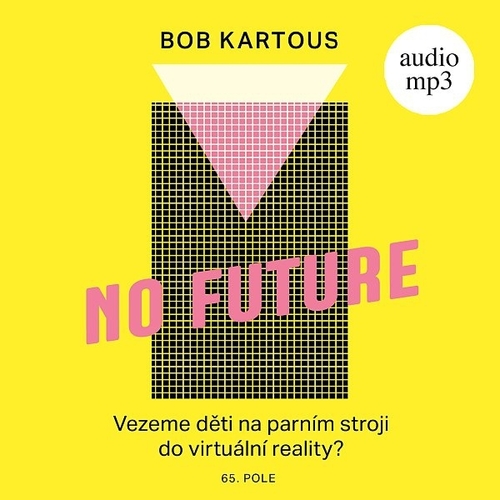 Kniha Nakladatelství 65. pole No Future