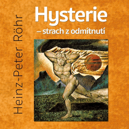Kniha Tympanum Hysterie – strach z odmítnutí