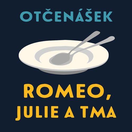 Kniha Tympanum Romeo, Julie a tma