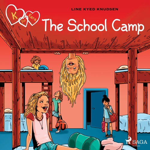 Kniha Saga Egmont K for Kara 9 - The School Camp (EN)