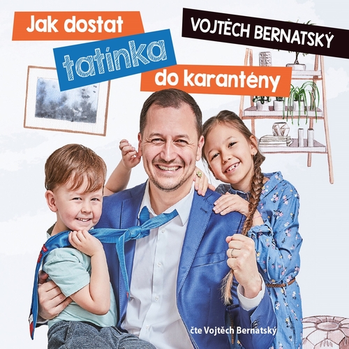 Kniha Voxi Vojtěch Bernatský: Jak dostat tatínka do karantény