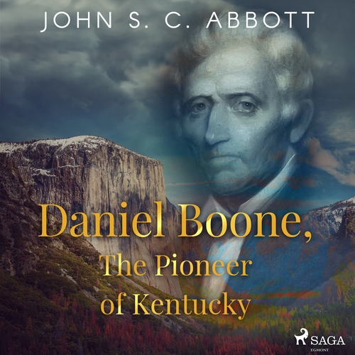 Kniha Saga Egmont Daniel Boone, The Pioneer of Kentucky (EN)