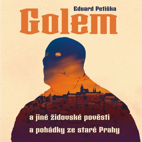 Kniha Tympanum Golem a jiné židovské pověsti a pohádky ze staré Prahy