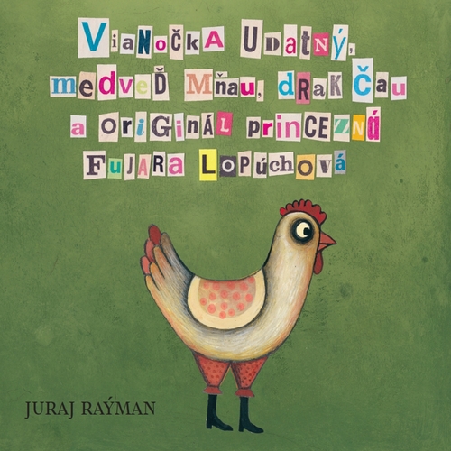 Kniha Vydavateľstvo Šarkan Vianočka Udatný, medveď Mňau, drak Čau a originál princezná Fujara Lopúchová