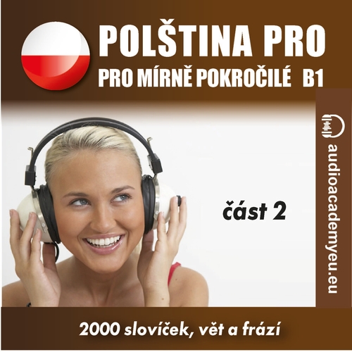 Kniha Audioacademyeu Polština pro mírně pokročilé B1, část 2