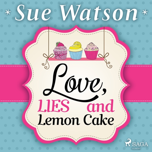 Kniha Saga Egmont Love, Lies and Lemon Cake (EN)