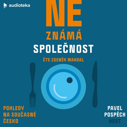 Neznámá společnost: Pohledy na současné Česko