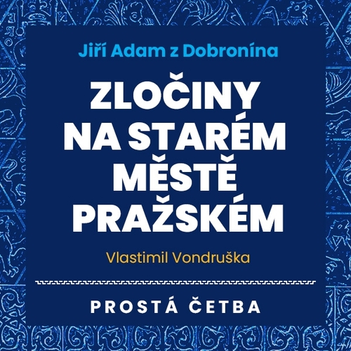 Kniha Tympanum Jiří Adam z Dobronína - Zločiny na Starém Městě pražském