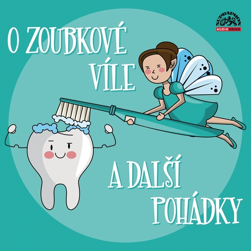 Kniha SUPRAPHON a.s. O zoubkové víle a další pohádky