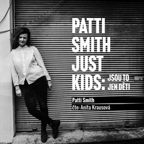 Kniha NAPA Records s.r.o. Patti Smith: Just kids – Jsou to jen děti