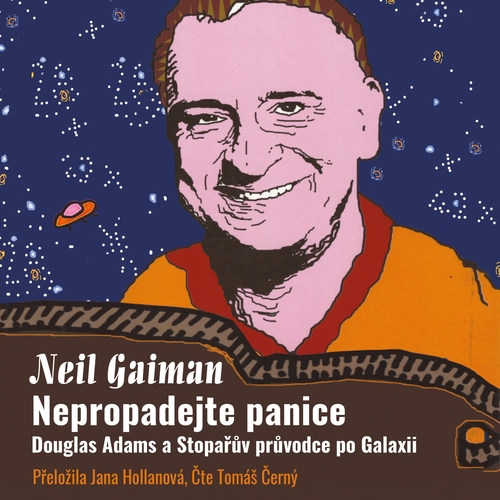 Tympanum Nepropadejte panice – Douglas Adams a Stopařův průvodce po Galaxii